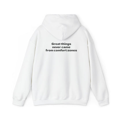 Motivational Hoodie "Great things never came from comfort zones"