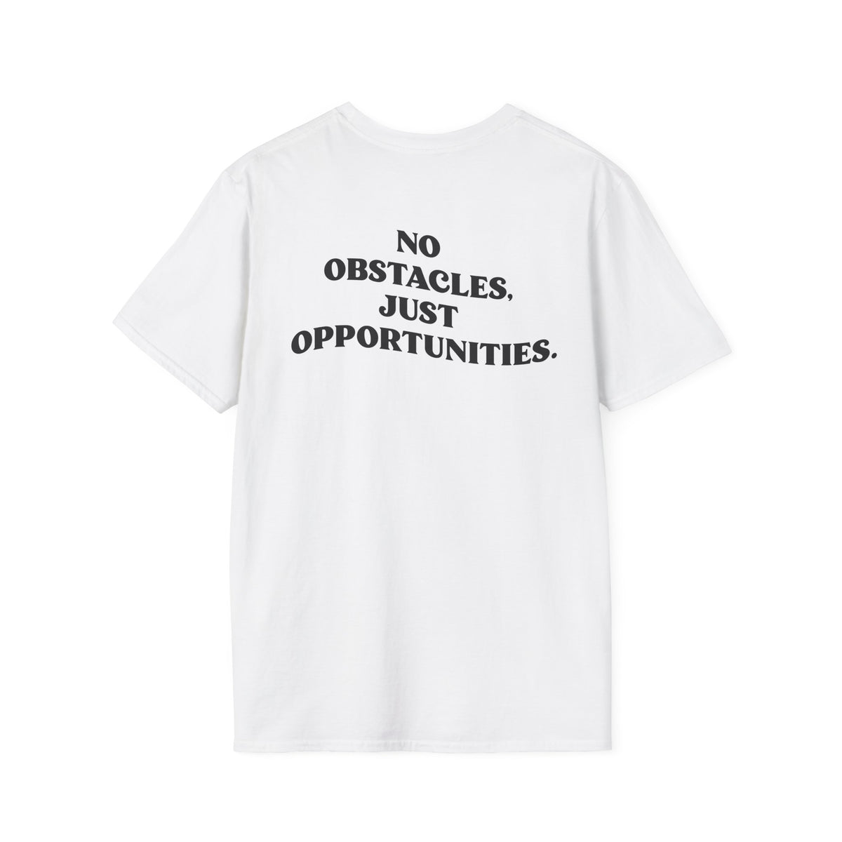 Motivational Tee "No Obstacles, Just Opportunities"