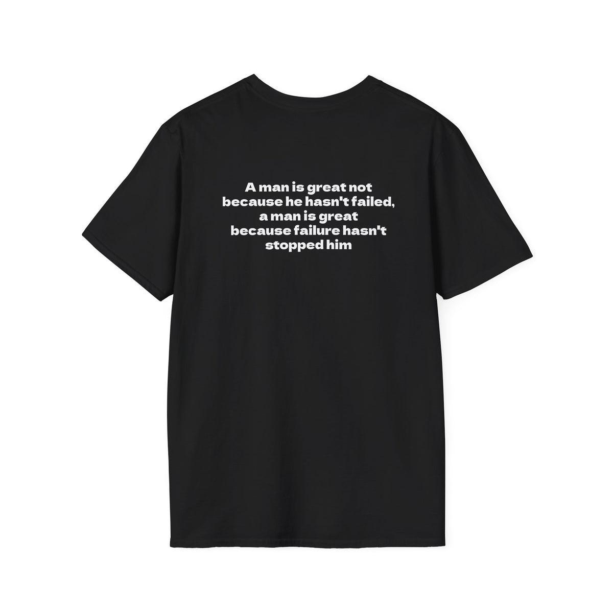 Motivational Tee "Greatness Endures Failure"