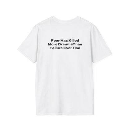 Motivational Tee "Dreams Die in Fear"