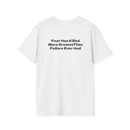 Motivational Tee "Dreams Die in Fear"