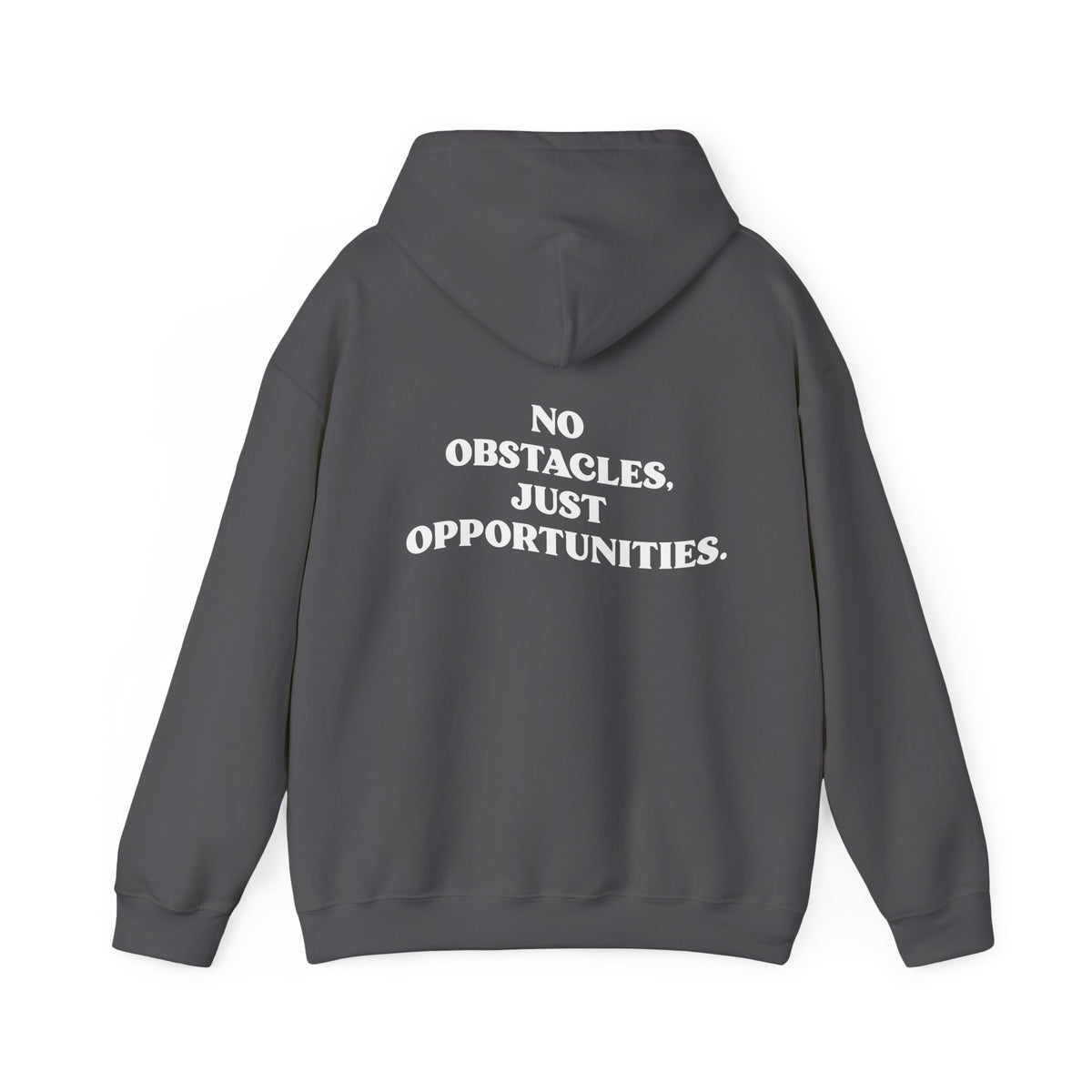 Motivational Hoodie "No Obstacles, Just Opportunities"