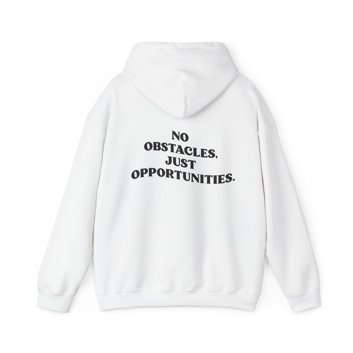 Motivational Hoodie "No Obstacles, Just Opportunities"