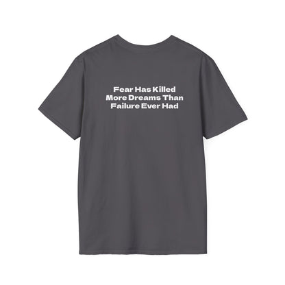 Motivational Tee "Dreams Die in Fear"