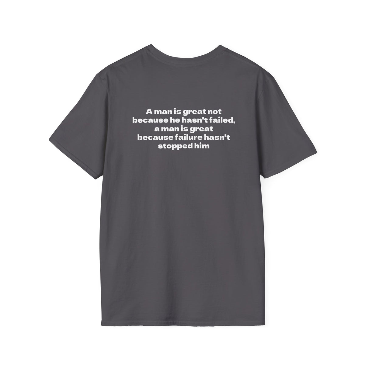 Motivational Tee "Greatness Endures Failure"