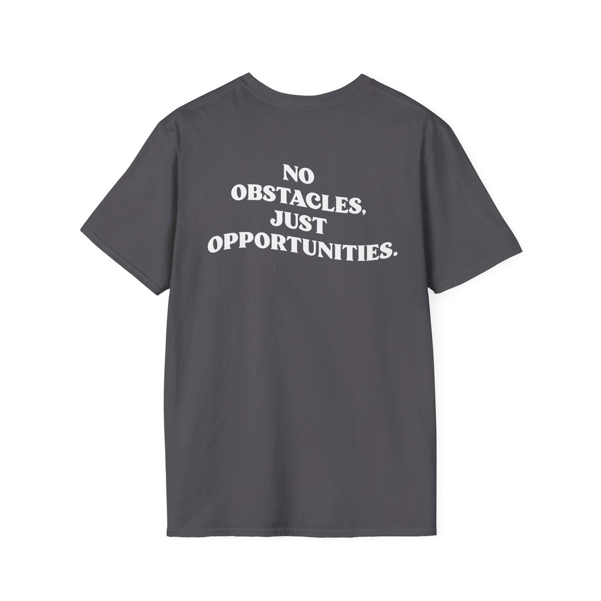 Motivational Tee "No Obstacles, Just Opportunities"