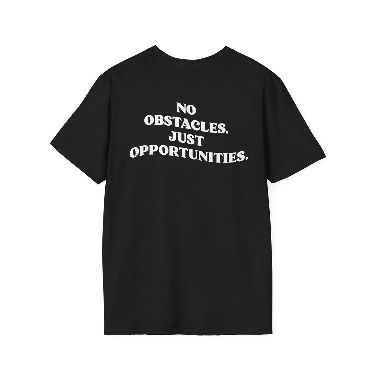 Motivational Tee "No Obstacles, Just Opportunities"